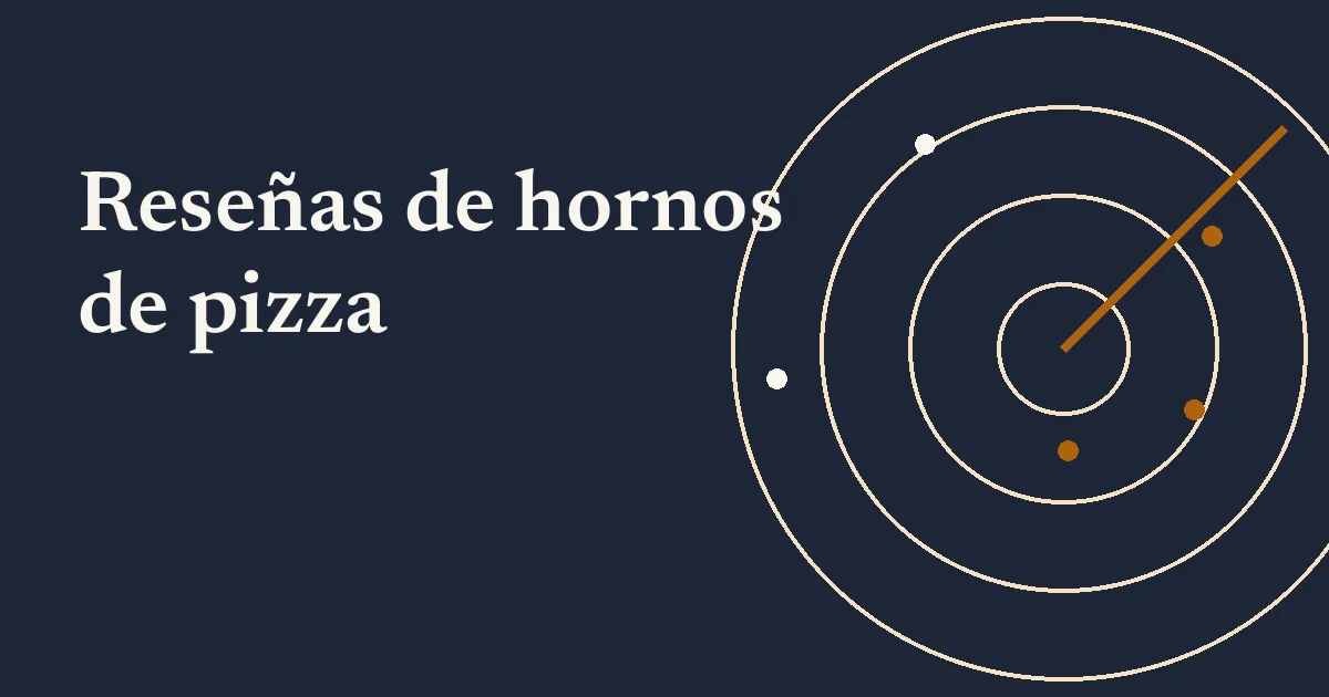 Reseñas de hornos de pizza